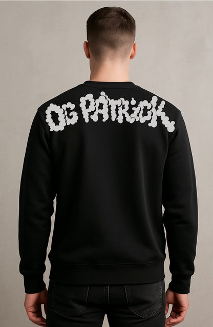 OG PATRICK Custom Sweatshirt  (Small front, Big Back Print)